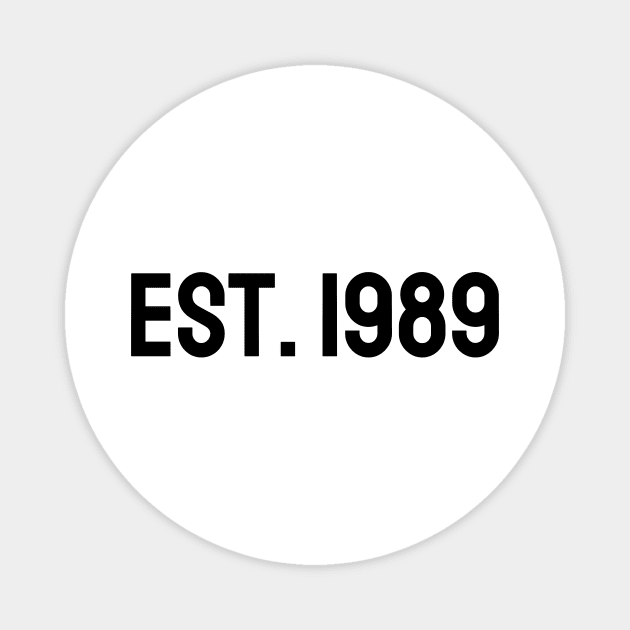 Established 1989 Magnet by TeaShirts